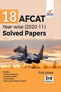18 AFCAT Year-wise (2020 - 11) Solved Papers