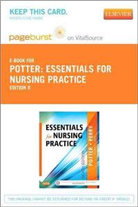 Essentials for Nursing Practice - Elsevier eBook on Vitalsource (Retail Access Card)