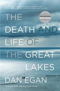 The Death and Life of the Great Lakes