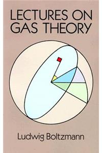 Lectures on Gas Theory