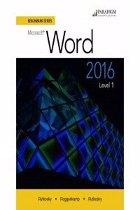 Benchmark Series: Microsoft® Word 2016 Level 1