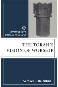 Torahs Vision of Worship