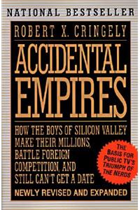 Accidental Empires