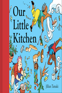 Our Little Kitchen: A Picture Book