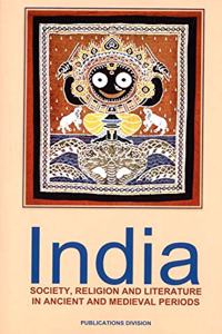 India Society, Religion and Literature in Ancient and Medieval Periods