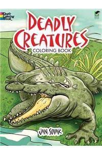 Deadly Creatures Coloring Book