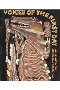 Voices of the First Day: Awakening in the Aboriginal Dreamtime