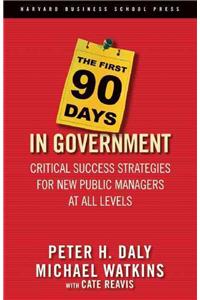 First 90 Days in Government