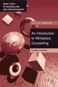 An Introduction to Workplace Counselling