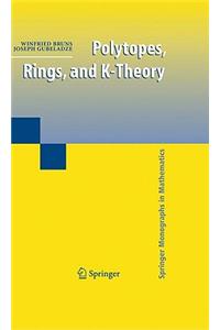 Polytopes, Rings, and K-Theory