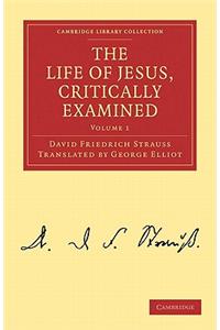 Life of Jesus, Critically Examined - Volume 1