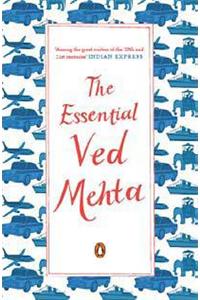 The Essential Ved Mehta