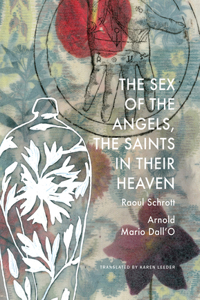 Sex of the Angels, the Saints in Their Heaven