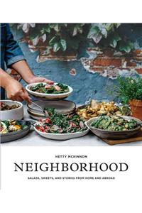 Neighborhood: Hearty Salads and Plant-Based Recipes from Home and Abroad