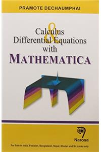 CALCULUS AND DIFFERENTIAL EQUATIONS WITH MATHEMATICA (PB)....Dechaumphai P