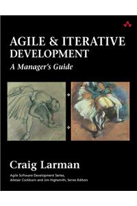 Agile and Iterative Development