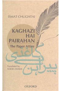 Kaghazi Hai Pairahan