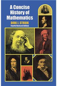 Concise History of Mathematics: Fourth Revised Edition