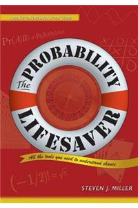 The Probability Lifesaver: All the Tools You Need to Understand Chance