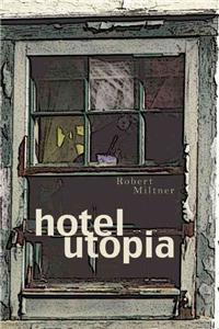 Hotel Utopia