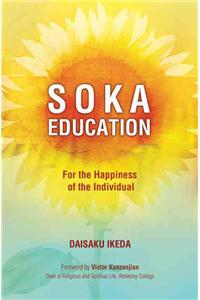 Soka Education: For the Happiness of the Individual