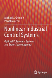 Nonlinear Industrial Control Systems