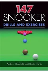 147 Snooker Drills and Exercises