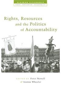 Rights, Resources and the Politics of Accountability