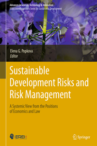 Sustainable Development Risks and Risk Management: A Systemic View from the Positions of Economics and Law