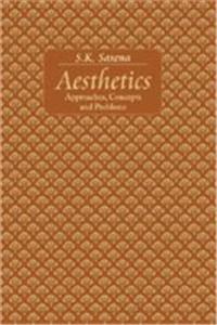 Aesthetics — Approaches, Concepts And Problems