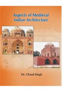 Aspects of Medival IndianArchitecture