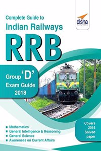 Complete Guide to Indian Railways (RRB) Group D Exam 2018