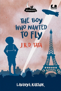 Boy Who Wanted to Fly: Jrd Tata