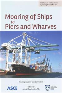 Mooring of Ships to Piers and Wharves