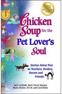 Chicken Soup for the Pet Lover's Soul