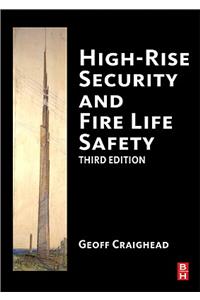 High-Rise Security and Fire Life Safety