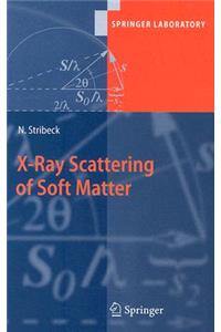 X-Ray Scattering of Soft Matter