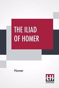 The Iliad Of Homer