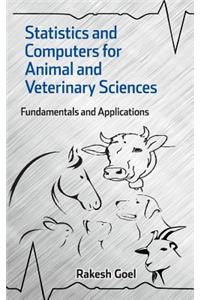 Statistics and Computers for Animal and Veterinary Sciences