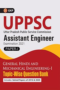 UPPSC 2020-21 : Combined State Engineering Services - Paper I General Hindi & Mechanical Engineering I Topic wise Question Bank - Assistant Engineer By GKP