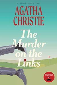 Murder on the Links: A Hercule Poirot Mystery (Warbler Classics)