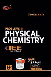 Problems in Physical Chemistry for JEE (Main & Advanced) - 14/e, 2021-22 Session