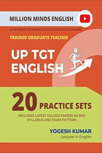 Million Minds English UP TGT (Trained Graduate Teacher) English 20 Practice Sets (Includes Latest Solved Papers As per Syllabus and Exam Pattern)