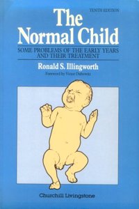 The Normal Child: Some Problems of the Early Years and Their Treatment