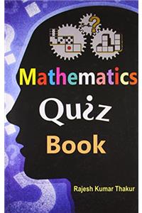 Mathematics Quiz Book