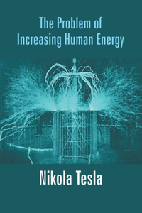 Problem Of Increasing Human Energy