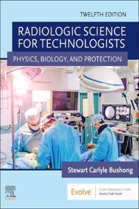 Radiologic Science for Technologists