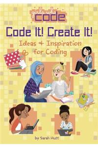 Code It! Create It!