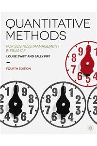 Quantitative Methods: for Business, Management and Finance