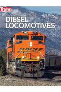 Guide to North American Diesel Locomotives